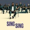 Sing Sing: Film Drama yang Mengangkat Kisah Nyata dari Dunia Penjara