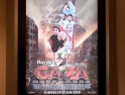 Hasil Penjualan Tiket Film Hayya 3: Gaza Didonasikan Ke Palestina